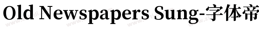 Old Newspapers Sung字体转换